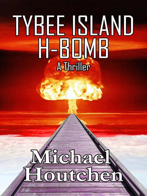 Cover image for Tybee Island H-Bomb